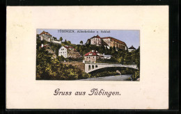 AK Tübingen, Alleebrücke Und Schloss  - Tuebingen
