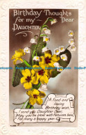 R164260 Greetings. Birthday Thoughts For My Dear Daughter. Flowers. RP - Monde