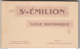 A28- 33) ST EMILION (GIRONDE) CARNET COMPLET DE 12 CPA + PUBLICITES + PLAN - 2 SCANS) - Saint-Emilion