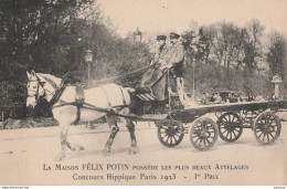 75) PARIS - LA MAISON FELIX POTIN POSSEDE LES PLUS BEAUX ATTELAGES CONCOURS HIPPIQUE PARIS 1923 - 1 ER PRIX - 2 SCANS - Nahverkehr, Oberirdisch