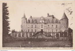 A13- 03) ENVIRONS DE MONTMARAULT - VERNUSSE - LE CHATEAU DE PUY GUILLON   - (2 SCANS) - Andere & Zonder Classificatie