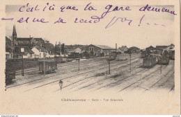 A12- 36) CHATEAUROUX -  GARE VUE GENERALE - (TRAINS - OBLITERATION DE 1904 - 2 SCANS) - Chateauroux