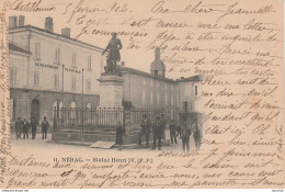 A11- 47) NERAC - STATUE HENRI IV DEVANT LA GENDARMERIE NATIONALE (ANIMEE -VILLAGEOIS -  OBLITERATION DE 1902 - 2 SCANS) - Nerac