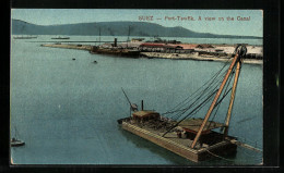 CPA Suez, Port-Tewfik, A View Of The Canal  - Other & Unclassified