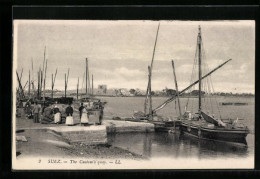 CPA Suez, The Custom's Quay  - Sonstige & Ohne Zuordnung