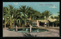 CPA Suez, The Fountain  - Sonstige & Ohne Zuordnung