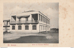  B21- SAINT LOUIS (SENEGAL) HOTEL DU CONSEIL GENERAL - (2 SCANS) - Sénégal