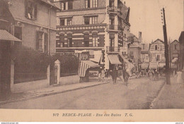 B13- 62) BERCK PLAGE - RUE DES BAINS -  (ANIMEE - 2 SCANS)   - Berck