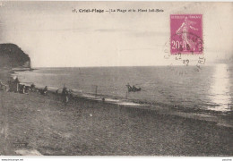 B11- 76) CRIEL PLAGE -  LA PLAGE ET LE MONT JOLI BOIS - Criel Sur Mer