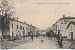 B6-47) CASTELJALOUX (LOT ET GARONNE) QUARTIER ST GERVAIS - (ANIMEE - VILLAGEOIS - LARTIGUE DENREES COLONIALES - 2 SCANS) - Casteljaloux