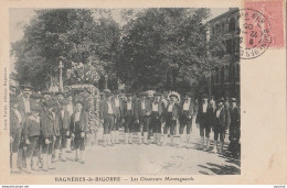 B5-65) BAGNERES DE BIGORRE - LES CHANTEURS MONTAGNARDS - (TRES ANIMEE - FOLKLORE) - Bagneres De Bigorre