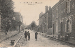 B5- 60) SAINT JUST EN CHAUSSEE (OISE) LA RUE CARNOT  - (ANIMEE - ECOLIERS - 2 SCANS) - Saint Just En Chaussee