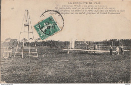 B1-  LA CONQUETE DE L AIR - L 'AEROPLANE WRIGHT ET SON PYLONE DE LANCEMENT  - ....-1914: Precursors