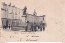 C17-47) NERAC - STATUE HENRI IV - CASERNE DE LA LA GENDARMERIE NATIONALE - HABITANTS- 1902 - 2 SCANS) - Nerac