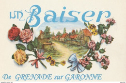 C16-31) GRENADE SUR GARONNE - UN BAISER DE GRENADE SUR GARONNE - ( FLEURS ET PAYSAGE - 2 SCANS )  - Other & Unclassified