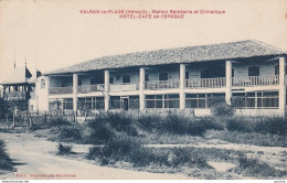 C14-34) VALRAS LA PLAGE (HERAULT) STATION BALNEAIRE ET CLIMATIQUE - HOTEL CAFE DE L'EPOQUE - (2 SCANS) - Autres & Non Classés