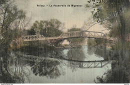 C14-78) POISSY - LA PASSERELLE DE MIGNEAUX - CARTE TOILEE - COULEURS -  1916 - ( 2 SCANS )  - Poissy