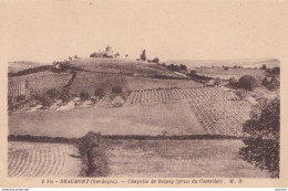 C9-24) BEAUMONT (DORDOGNE) CHAPELLE DE BELPEY - PRISE DU CASTELLOT - (2 SCANS) - Autres & Non Classés