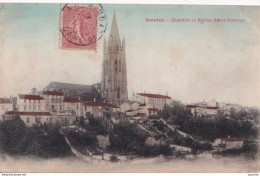 C7-17) SAINTES  - QUARTIER DE L '  EGLISE SAINT EUTROPE - COLORISEE - 1906  - Saintes