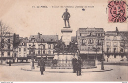 C6-72) LE MANS - STATUE DU GENERAL CHANZY ET PLACE - ANIMEE -1905 - Le Mans