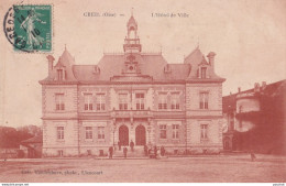 C3-60) CREIL (OISE) L'HOTEL DE VILLE - ANIMEE - 1910 - Creil