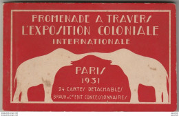 75) PARIS 1931 - PROMENADE A TRAVERS L'EXPOSITION COLONIALE INTERNATIONALE - CARNET COMPLET DE 24 CPA - (3 SCANS) - Expositions