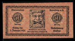 Notgeld Rottenburg A. N. 1921, 50 Pfennig, Glücklich Ist, Wer Vergisst, Was Nicht Mehr Zu ändern Ist.  - [11] Local Banknote Issues