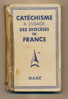 Petit Livre CATÉCHISME A L'USAGE DES DIOCÈSES DE FRANCE  Nouvelle édition N° 10* - Godsdienst