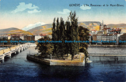 R166117 Geneve. LIle Rousseau Et Le Mont Blanc. P. H. 1 - Monde