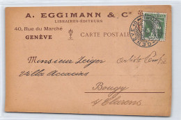 Genève - Carte Publicitaire - A. EGGIMANN Libraires-Editeurs 40 Rue Du Marché - Genève