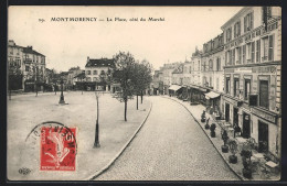 CPA Montmorency, La Place, Coté Du Marché  - Montmorency