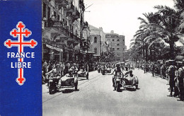Liban - BEYROUTH - Arrivée Du Général De Gaulle - Ed. Forces Françaises Libres  - Libano