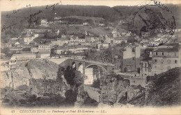 Algérie - CONSTANTINE - Faubourg Et Pont El-Kantara - Ed. L.L. 45 - Konstantinopel