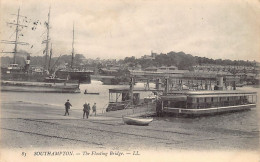 England - Hants - SOUTHAMPTON - The Floating Bridge - Publisher Levy LL. 85 - Southampton