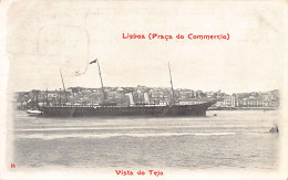 Portugal - LISBOA - Praça Do Commercio - Vista Do Tejo - Ed. A. Trinacria - Lisboa