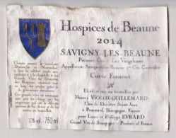 Etiquette HOSPICES DE BEAUNE " SAVIGNY LES BEAUNE 2014 - Cuvée Forneret " (1547) _ev729 - Bourgogne