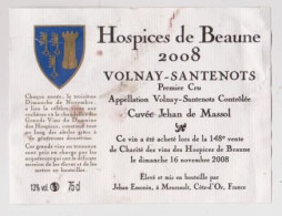 Etiquette HOSPICES DE BEAUNE " VOLNAY-SANTENOTS 2008 - Cuvée Jehan De Massol " (2193) _ev732 - Bourgogne