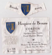 Etiquette Et Millésime HOSPICES DE BEAUNE " CORTON Grand Cru 2009 " Cuvée Charlotte Dumay (1877)_ev525 - Bourgogne