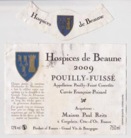 Etiquette Et Collerette HOSPICES DE BEAUNE "POUILLY FUISSE 2009 - Cuvée Françoise Poisard"  Paul Reitz (2894)_ev547 - Bourgogne