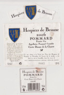 Etiquette, Contre étiquette Et Millésime HOSPICES DE BEAUNE " POMMARD 2006 " Cuvée Dame De La Charité (3313)_ev815 - Bourgogne