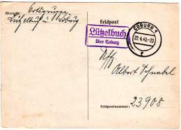 DR 1940, Landpost Stpl. LÜTZELBUCH über Coburg Auf Feldpost-Karte - Cartas & Documentos