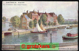 ROTTERDAM Reclamekaart Pétrole Hahn Rond 1910 - Rotterdam