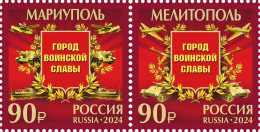 Russia Russland Russie 2024 Occupation Of Ukraine Mariupol Melitopol "towns Of Glory" Set Of 2 Stamps MNH - Militaria