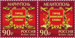 Russia Russland Russie 2024 Occupation Of Ukraine Mariupol Melitopol "towns Of Glory" Set Of 2 Stamps MNH - Neufs