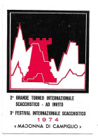 TN7093 - 2° GRANDE TORNEO INTERNAZIONALE SCACCHISTICO - SCACCHI - MADONNA DI CAMPIGLIO 1974 - ANNULLO SPECIALE - Trento