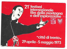 TN7150 - MARCOFILIA -TRENTO - 29° FESTIVAL INTERNAZIONALE FILM DELLA MONTAGNA  - 29.04.1973 - ANNULLO UFFICIALE - 1971-80: Poststempel