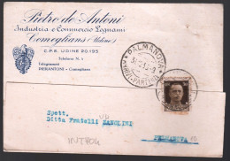 COMEGLIANS - UDINE - 1935 - CARTOLINA COMMERCIALE -  PIETRO DE ANTONI - INDUSTRIA LEGNAMI (INT704) - Verkopers