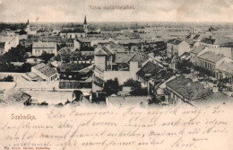 Szabadka, Subotica, 1906, Varos Madartavlatbol, Srbija, Travelled, Serbia, Vig. Zsigm Sandor - Servië