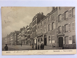 METZ (57) : Kammerplate - Place De Chambre - 1908 - Metz