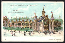 Lithographie Paris, Exposition Universelle De 1900, Palais De L`Education Et De L`Enseignement  - Exhibitions